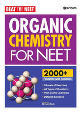 Beat the NEET 2025- Organic Chemistry by Arihant Publication